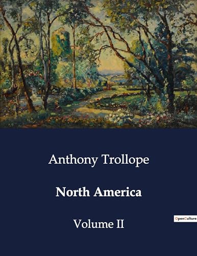 North America: Volume II von Culturea