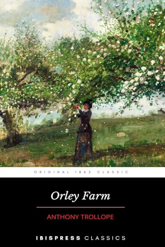 Orley Farm: Original 1862 Victorian Classic von Independently published