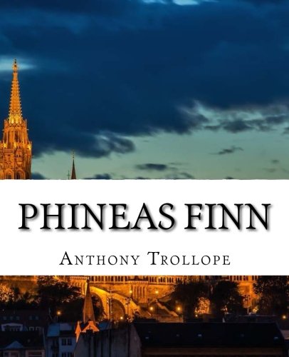 Phineas Finn Phineas Finn