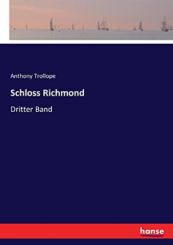 Schloss Richmond: Dritter Band Schloss Richmond: Dritter Band