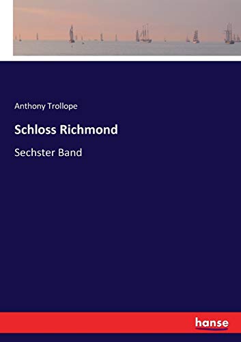 Schloss Richmond: Sechster Band Schloss Richmond: Sechster Band