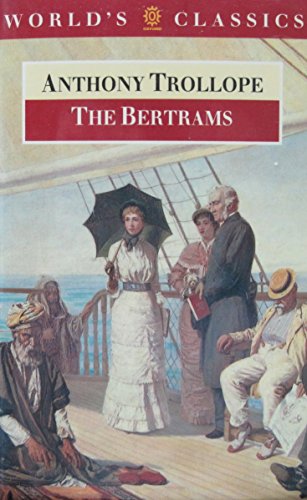 The Bertrams (World's Classics S.)