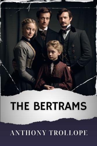 The Bertrams: The Original Classic von Independently published