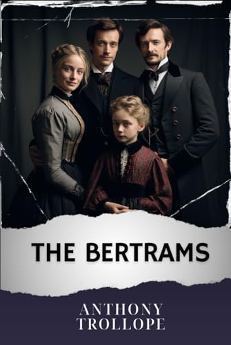 The Bertrams: The Original Classic
