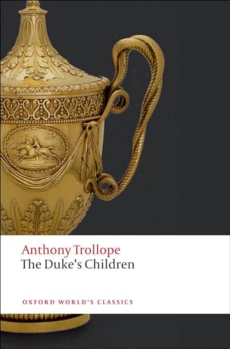 The Duke's Children (Oxford World's Classics) von Oxford University Press