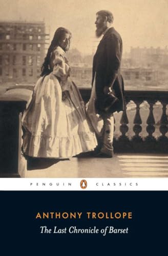 The Last Chronicle of Barset (Penguin Classics) von Penguin Classics
