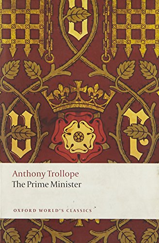 The Prime Minister (Oxford World's Classics) von Oxford University Press