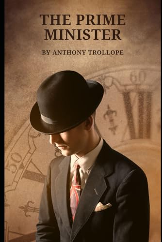 The Prime Minister: Book Five of the Palliser Series The Prime Minister: Book Five of the Palliser Series von Independently published