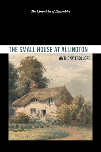 The Small House at Allington The Small House at Allington von Independently published