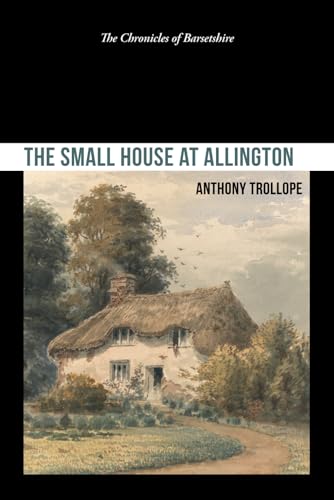 The Small House at Allington The Small House at Allington von Independently published