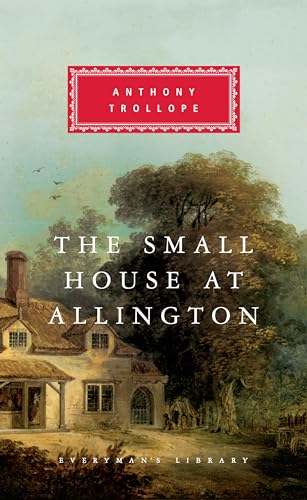 The Small House at Allington: Introduction by A. O. J. Cockshut (Chronicles of Barsetshire)