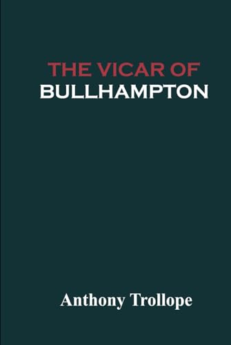 The Vicar of Bullhampton von Independently published