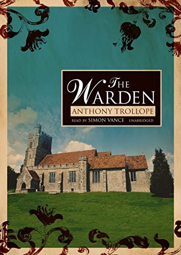 The Warden (Chronicles of Barsetshire)