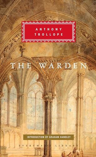 The Warden: Introduction by Graham Handley (Chronicles of Barsetshire)
