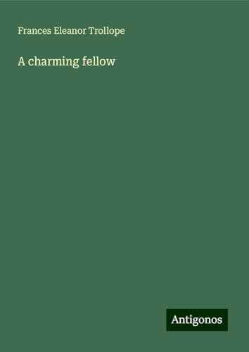 A charming fellow von Antigonos Verlag