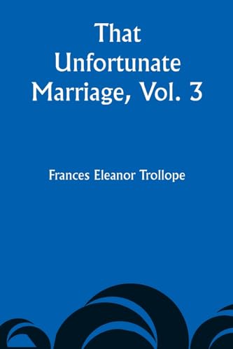 That Unfortunate Marriage, Vol. 3 von Alpha Edition