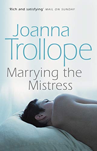 Marrying The Mistress: an irresistible and gripping romantic drama from one of Britain’s best loved authors, Joanna Trolloper von Penguin