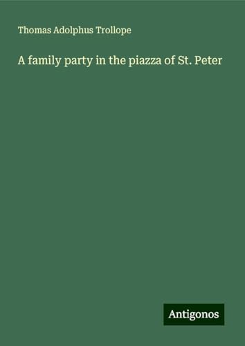 A family party in the piazza of St. Peter von Antigonos Verlag