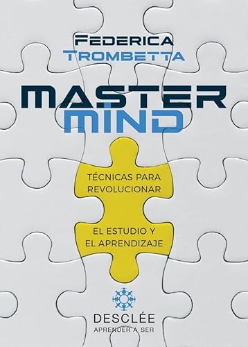 Mastermind. Técnicas para revolucionar el estudio y el aprendizaje (Aprender a ser, Band 0) von Desclée De Brouwer