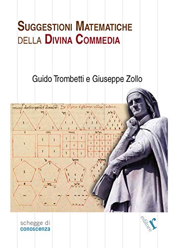 Suggestioni matematiche della Divina Commedia von Rogiosi