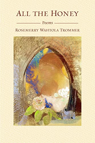 All the Honey: Poems von Samara Press