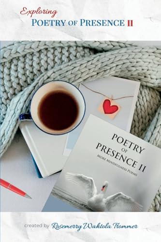 Exploring Poetry of Presence II: Prompts to Deepen Your Writing Practice von Back Porch Productions LLC