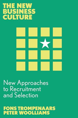 New Approaches to Recruitment and Selection (New Business Culture)