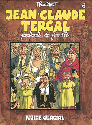 Jean-Claude Tergal, Tome 6 : Portraits de famille (Édition couleur)