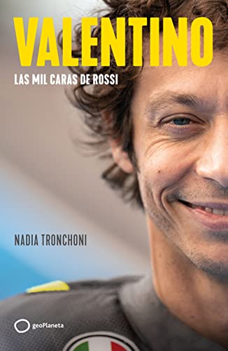 Valentino: Las mil caras de Rossi (Deportes) von GeoPlaneta