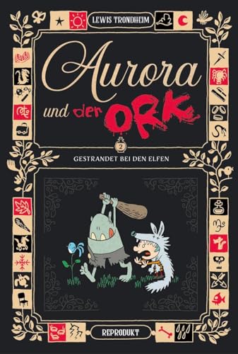 Aurora und der Ork 2: Gestrandet bei den Elfen von Reprodukt