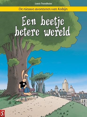 Een beetje betere wereld (De nieuwe avonturen van Kobijn, 1) von Silvester Strips