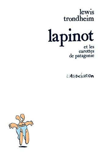 Lapinot et les Carottes de Patagonie