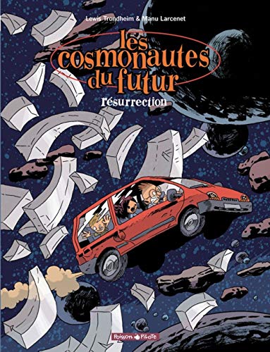 Les Cosmonautes du futur - Tome 3 - Résurrection von DARGAUD