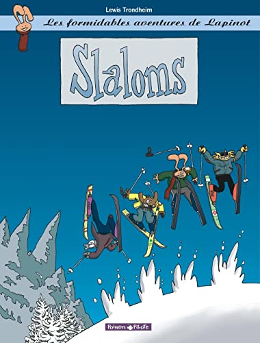 Les Formidables Aventures de Lapinot - Tome 0 - Slaloms von DARGAUD
