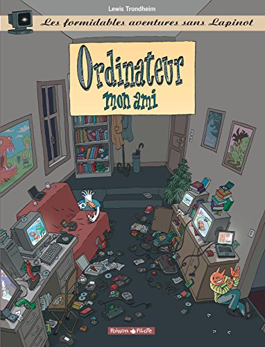 Les Formidables Aventures sans Lapinot - Tome 2 - Ordinateur mon ami