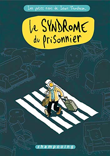 Les Petits Riens de Lewis Trondheim T02: Le Syndrome du prisonnier