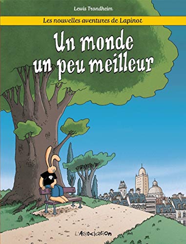 Un monde un peu meilleur: Les nouvelles aventures de Lapinot 1 von Fantagraphics Books
