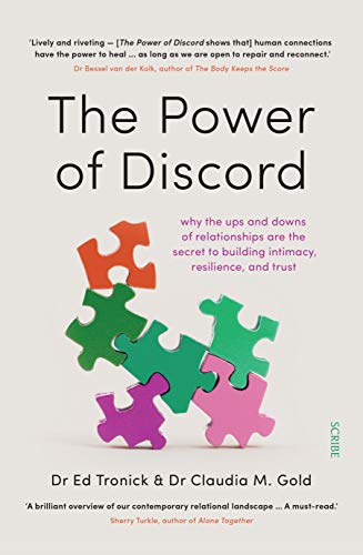 The Power of Discord: why the ups and downs of relationships are the secret to building intimacy, resilience, and trust von Scribe UK