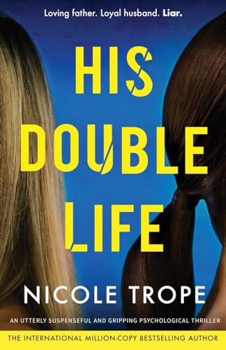 His Double Life: A completely unputdownable domestic suspense novel von Bookouture