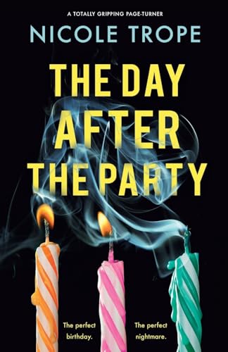 The Day After the Party: A totally gripping page-turner von Bookouture