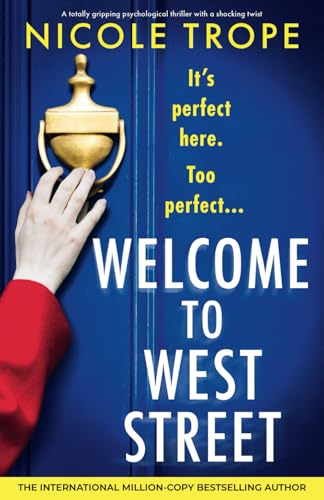 Welcome to West Street: A totally gripping psychological thriller with a shocking twist von Bookouture