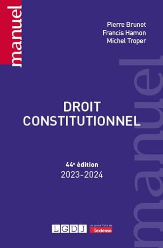 Droit constitutionnel (2023-2024) von LGDJ