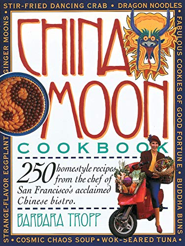 The China Moon Cookbook