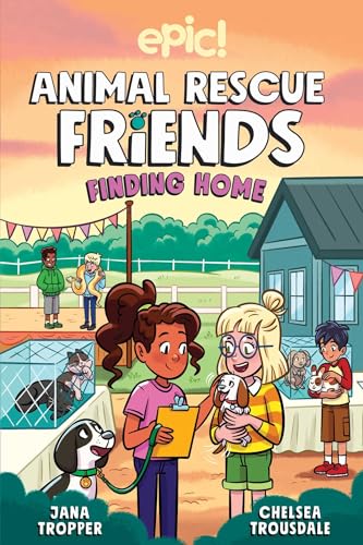 Animal Rescue Friends: Finding Home (Volume 4) von Andrews McMeel Publishing