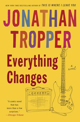 Everything Changes: A Novel von Bantam