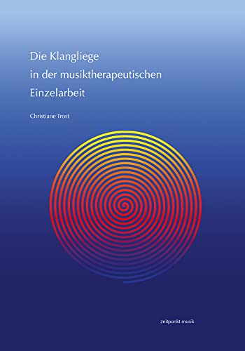 Die Klangliege in der musiktherapeutischen Einzelarbeit (zeitpunkt musik)