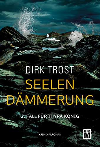 Seelendämmerung (Thyra König, Band 2) von Edition M