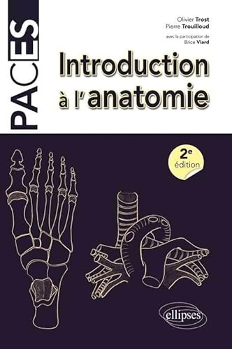 Introduction à l’anatomie - 2e édition (PACES)