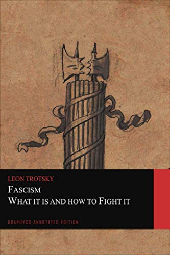 Fascism: What It Is and How to Fight It (Graphyco Annotated Edition) von Independently published