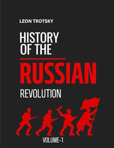 History of the Russian Revolution von Independently published